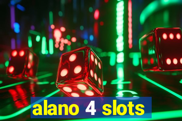 alano 4 slots